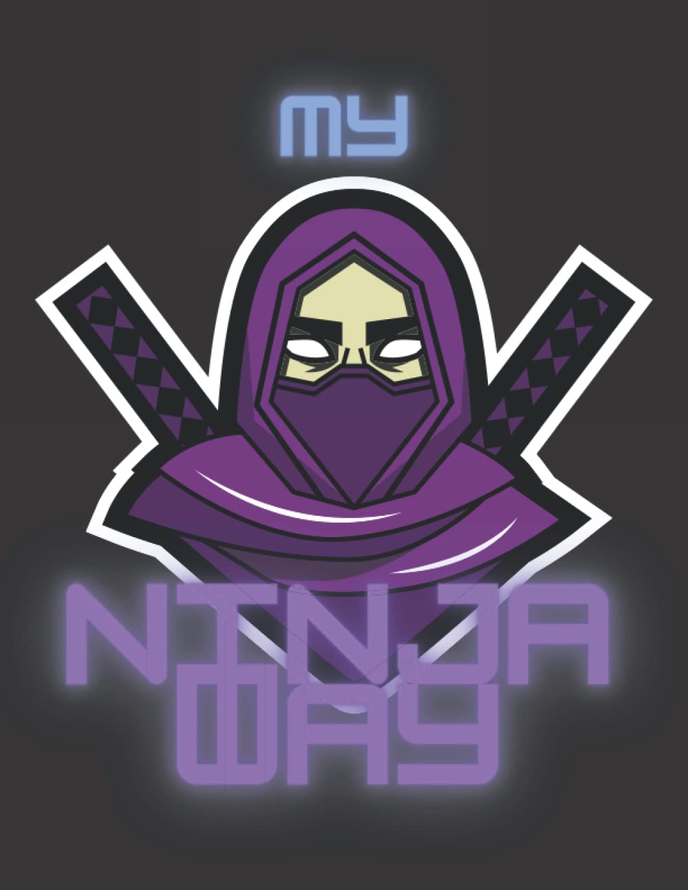My Ninja Way Sketchbook: Ninja Themed | Sketch Book Gifts for Boys and Girls To Doodling, Sketching And Notes
