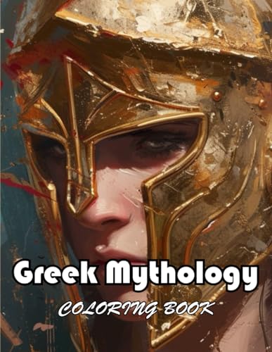 Greek Mythology Coloring Book: 50+ Amazing Coloring Pages for All Ages