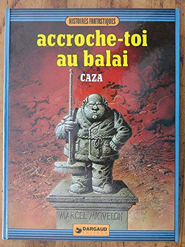 Accroche-toi au balai, j'enlÃ¨ve le plafond