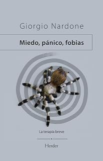Miedo, panico, fobias