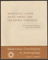 Muskogean Charm Songs Among the Oklahoma Cherokees B001MZZZGG Book Cover