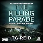 Cover of The Killing Parade: A DCI Bone Scottish Crime Thriller