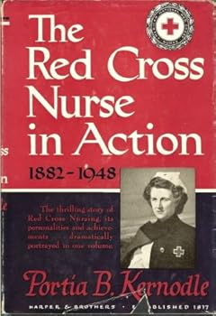 Hardcover The Red Cross Nurse in Action: 1882-1948 Book