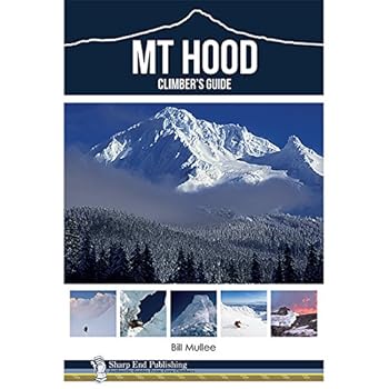 Mt Hood Climber's Guide