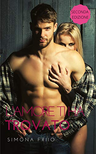 L'Amore ti ha trovato (Seconda edizione)