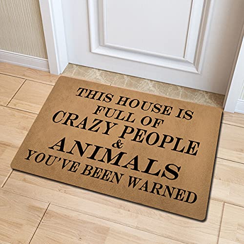 Funny Welcome Outdoor Decor For Front Porch This House Is Full Of Crazy People And Animals Personalized Monogram Kitchen Rugs And Mats With Anti-Slip Rubber Back Novelty Gift Mat(23.7 X 15.9 In) #TOP1