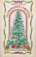 Crafts for An Old Fashioned Christmas B000B6GH6E Book Cover