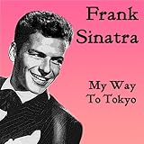  My Way To Tokyo