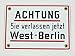 Produktbild Emaille Schild Achtung Sie verlassen jetzt West Berlin! 17x12 cm Ostalgie DDR Emailleschild wetterfest und lichtecht