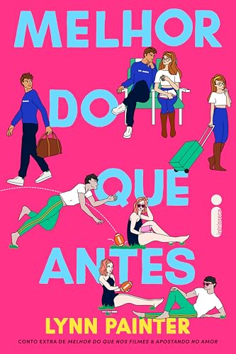 Melhor do que antes: Conto extra de melhor do que nos filmes & Apostando no amor