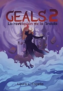 Geals 2: La revelación de la Araida
