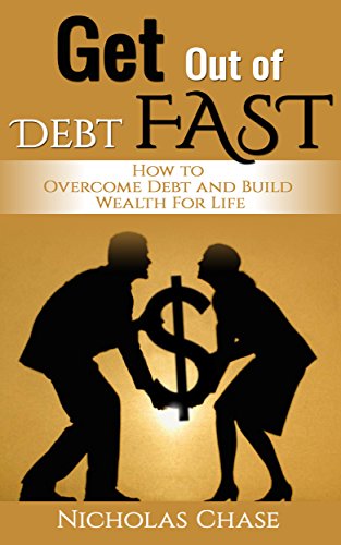 Amazon.com: Get Out of Debt Fast: How to Overcome Debt and Build Wealth ...