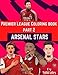 Produktbild Premier League Players Coloring Book part.2: Arsenal Football players like : Gabriel Jesus, Jorginho, Trossard, Odegaard, Saka, Xhaka, Saliba, ... (Premier League Coloring Books, Band 2)