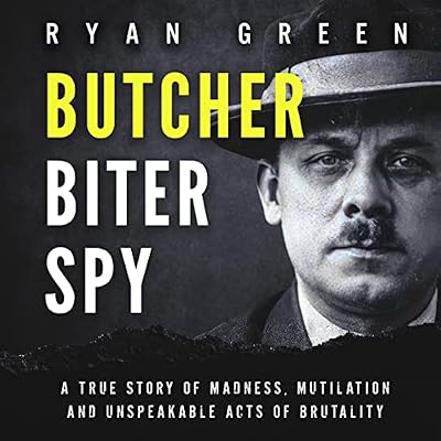 Butcher, Biter, Spy
