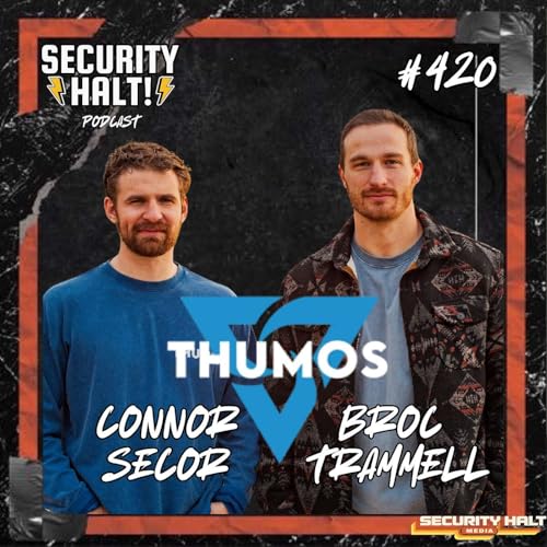 Connor Secor & Broc Trammell on Brain Health, TBI Recovery, and Building Thumos | Security Halt! Podcast Ep 420
