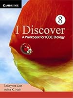 I Discover Icse Biology Level 8 Workbook 1107683572 Book Cover