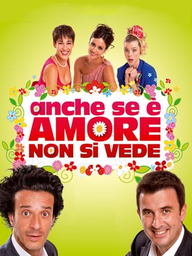 Anche se è amore non si vede