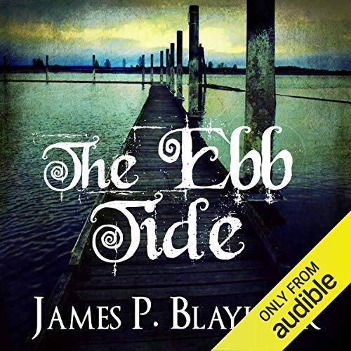 The Ebb Tide A Langdon St. Ives Novella (Audio Download) James P