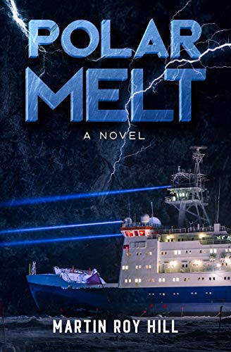 Polar Melt: A Novel (The USCG DSF-Papa Thrillers)