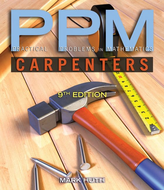 Practical Problems in Mathematics for Carpenters (Practical Problems In Mathematics Series)