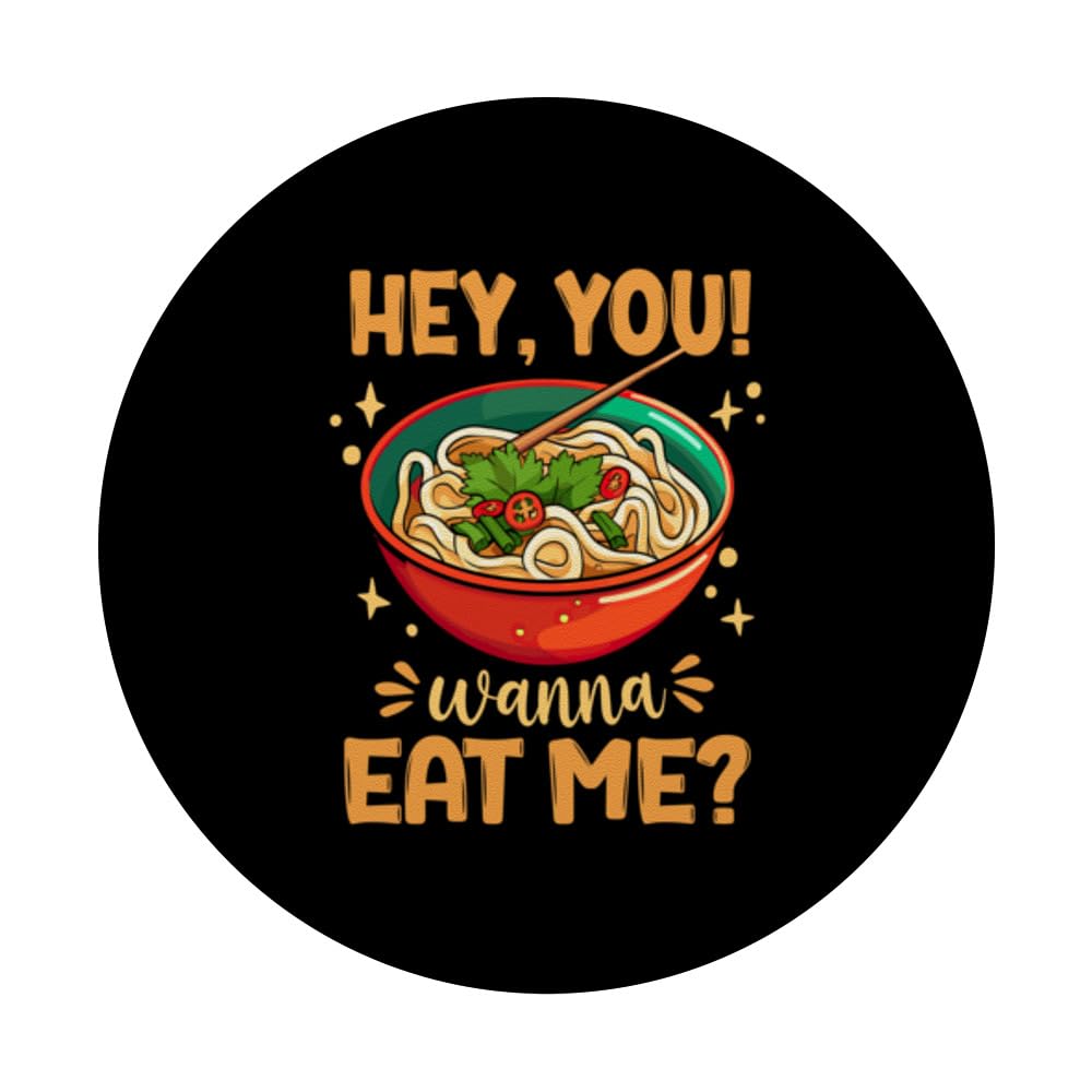 Vietnamese Cusine Wanna Eat Me Pho Sho Pho Soup PopSockets Swappable PopGrip, Black - Image 3