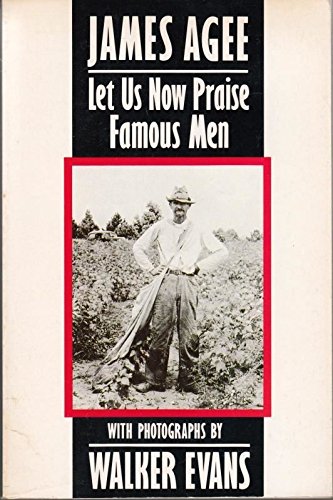 Let Us Now Praise Famous Men 033030285X Book Cover