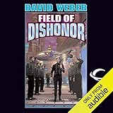 Field of Dishonor: Honor Harrington, Book 4
