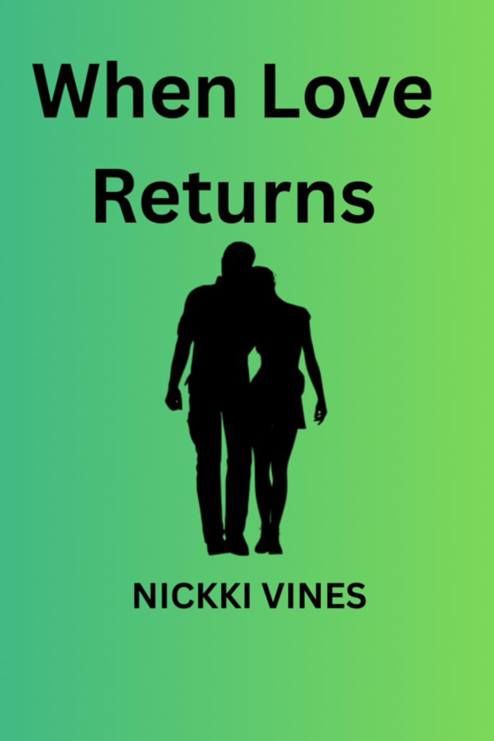 When Love Returns
