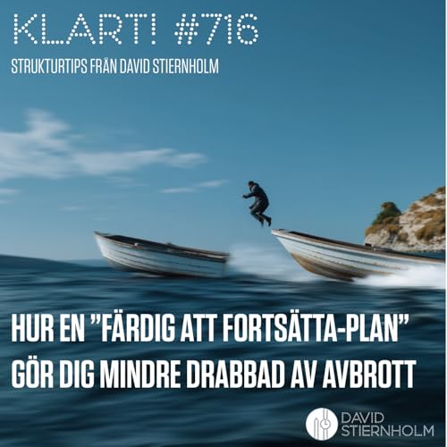 Hur en ”färdig att fortsätta-plan” gör dig mindre drabbad av avbrott Podcast Por arte de portada