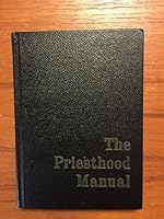 The Priesthood Manual B00140F47E Book Cover