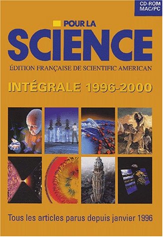 POUR LA SCIENCE CD-ROM INTÉGRALE 1996-2000 MAC/PC [Paperback]