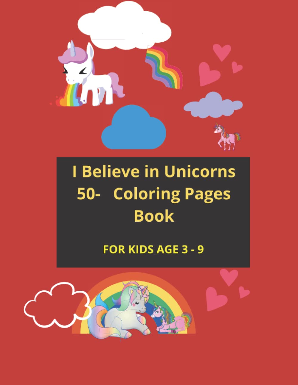 I Believe in Unicorns 50-Coloring Pages Book