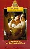  Sphinx - Geheimnisse der Geschichte: Casanova - Die wahre Geschichte [VHS]