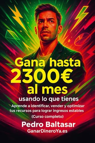 Gana hasta 2300 € al mes usando lo que tienes: Aprende a identifi...