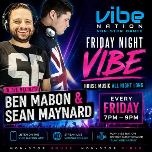 Friday Night Vibe with Ben Mabon & Sean Maynard (19th June 2026)