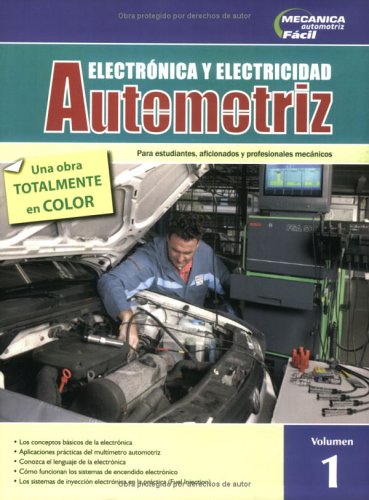 Electrónica y Electricidad Automotriz, Vol. 1 Electrónica y Electricidad Automotriz, Vol. 1