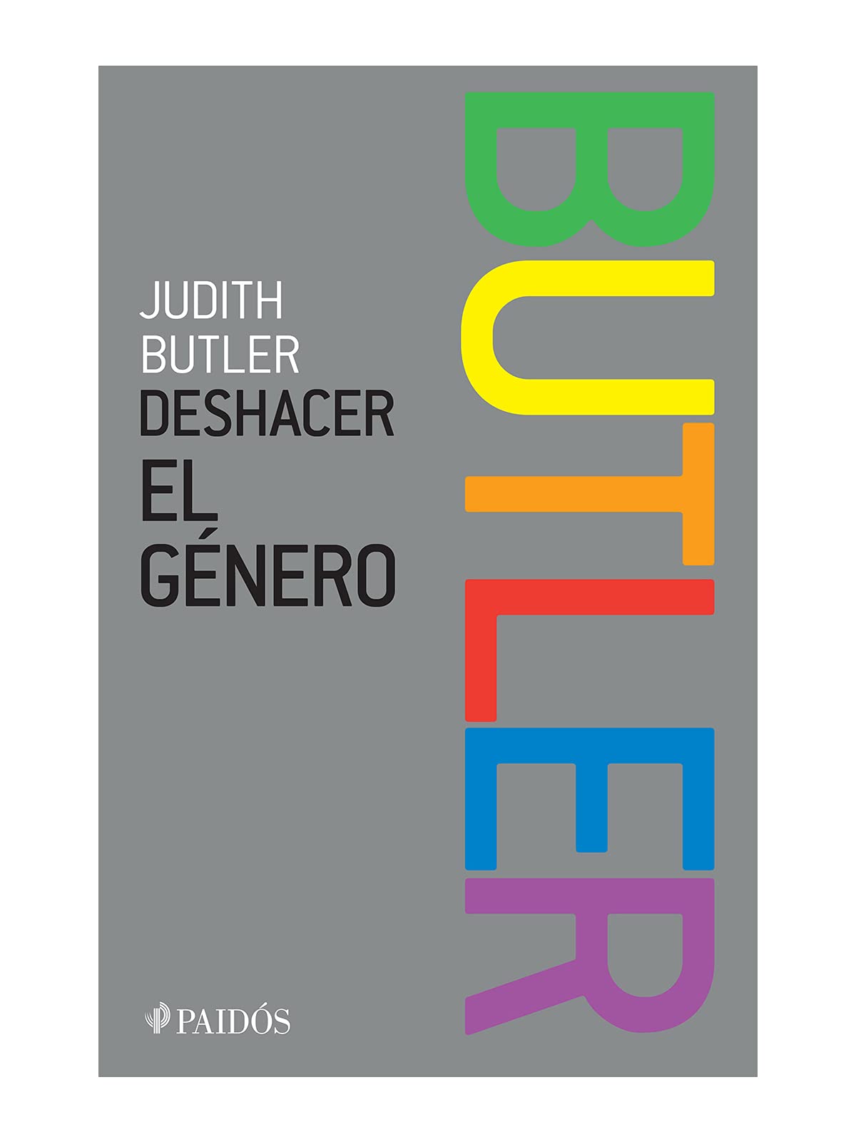 Deshacer el género [Paperback] Butler, Judith