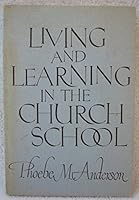Living and Learning in the Church School (The Cooperative series) B0007E99JW Book Cover