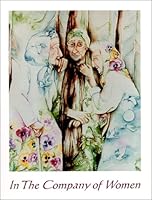 In The Company of Women 0967016916 Book Cover