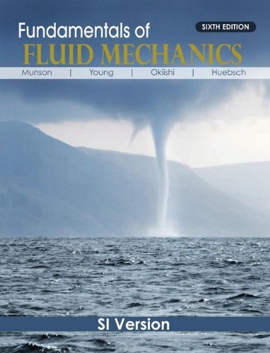Fundamentals of Fluid Mechanics: SI Version by Bruce R. Munson (26-Jun-2009) Paperback
