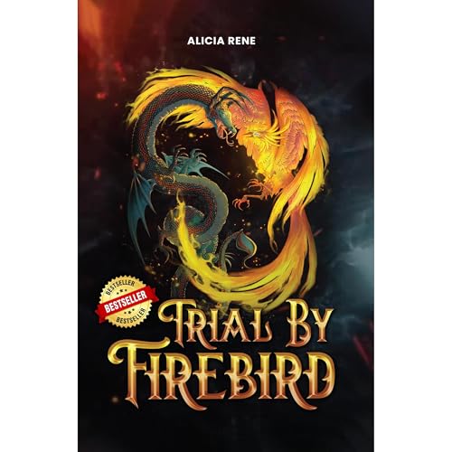 Trial By Firebird Audiolibro Por Alicia Rene arte de portada