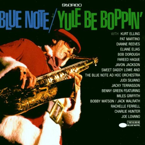 Yule Be Boppin: Blue Note Christmas [Audio CD]