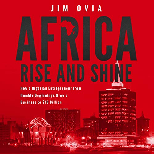 Africa Rise and Shine by Jim Ovia episode artwork