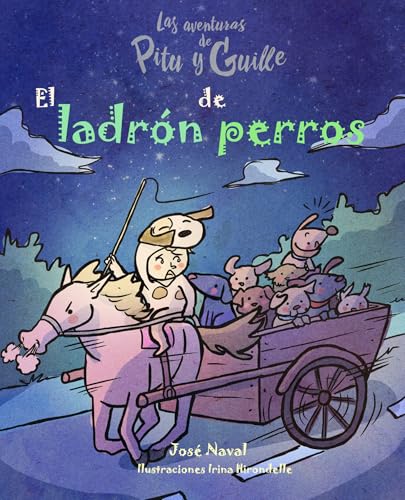 El ladrón de perros (Las Aventuras de Pitu y Guille nº 2)