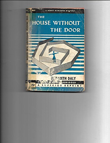 The House Without the Door (A Henry Gamadge Mys... 0553246100 Book Cover