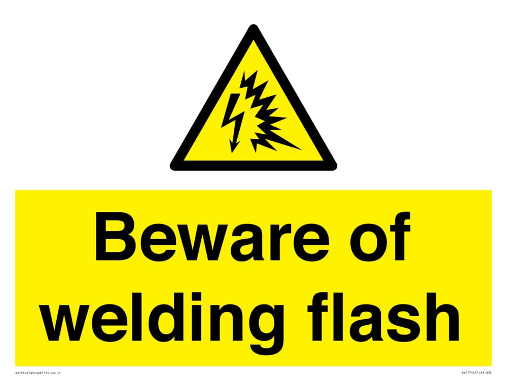 Beware of welding flash Sign - 400x300mm - A3L