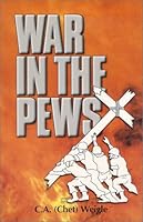 War in the Pews 1553060679 Book Cover
