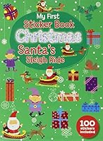 My First Christmas Sticker Book - Santa's Sleigh Ride (Christmas 100 Sticker Activity Book) 0755404718 Book Cover