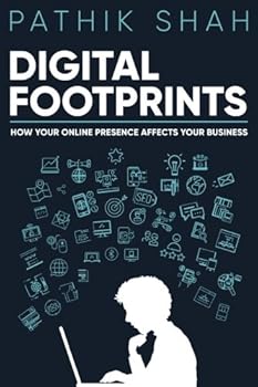 Paperback Digital Footprint: How your online presence affects your business Book