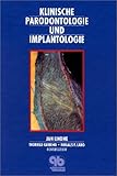 Klinische Parodontologie und Implantologie